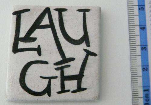 Crafty Stuff: Mosaic Insert:  Ceramic Word : Laugh