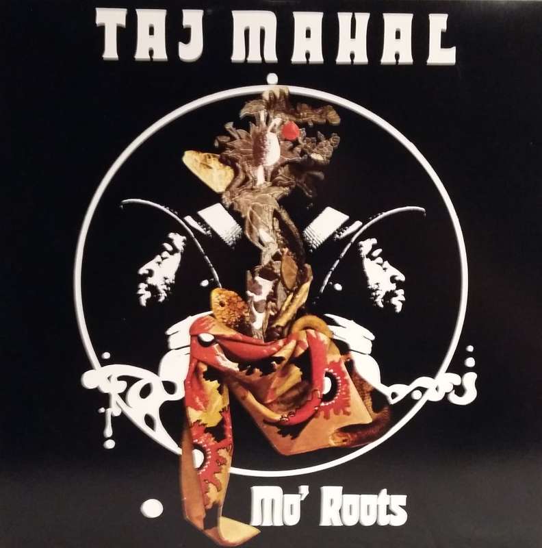 TAJ MAHAL - Mo 'Roots- Vinyl LP