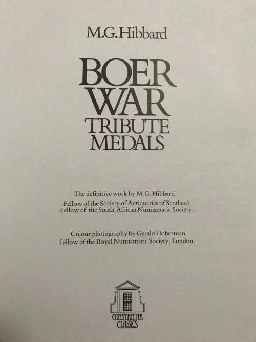 Boer War tribute medals: The definitive work (Hardcover) by MG Hibbard