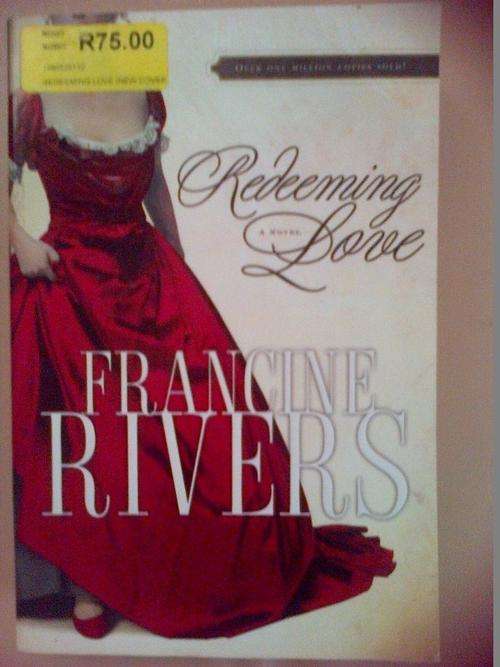 REDEEMING LOVE  - FRANCINE RIVERS