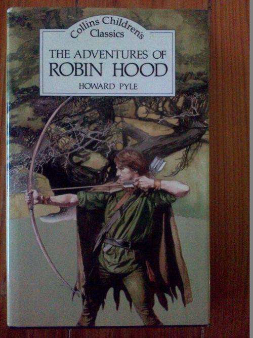 The Adventures of Robin Hood, Howard Pyle - Collins Children's Classic