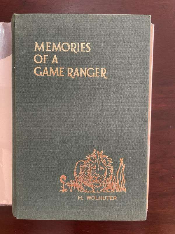 Memories of a Game Ranger - Harry Wolhuter