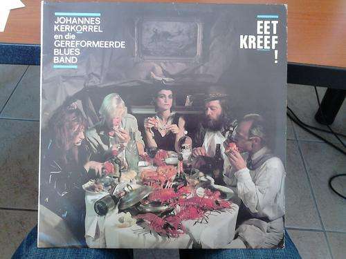 Johannes Kerkorrel en die Gereformeerde blues band - Eet kreef