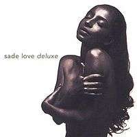 SADE - LOVE DELUXE 2000 DIGITALLY REMASTERED ISSUE BRAND NEW (US IMPORT)
