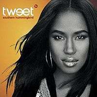 TWEET - SOUTHERN HUMMINGBIRD (HER SMASH HIT DEBUT CD) ft. Oops (oh my)