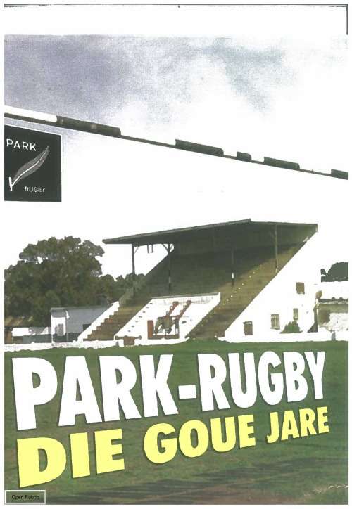Rugby book: Park Rugby Club (Port Elizabeth) In Afrikaans. 236 pages