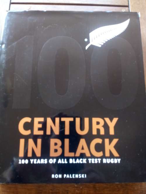 Rugb Book. Ron Palenski's definitive modern history on All Black rugby. "Century in Black"