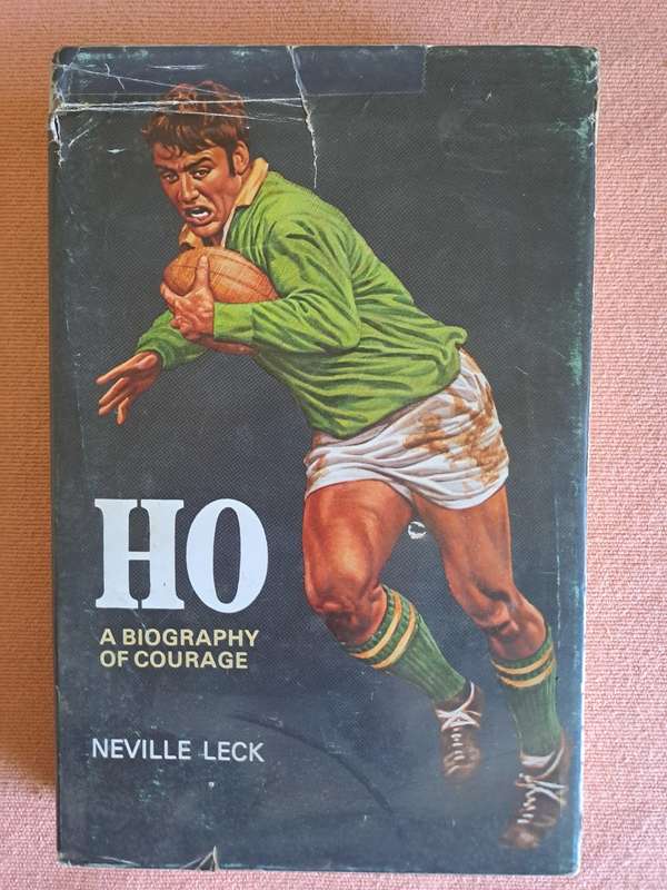 Rugby book - HO. A Biography of Courage (HO de Villiers) Hard cover, dust wrapper (1977) 227 pp
