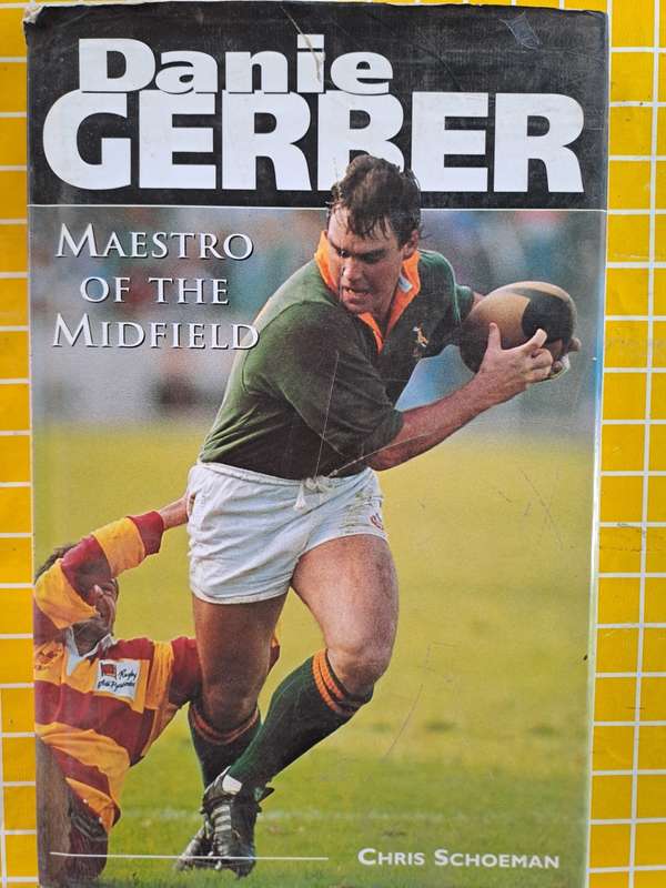 Rugby book - Danie Gerber. Maestro of the Midfield