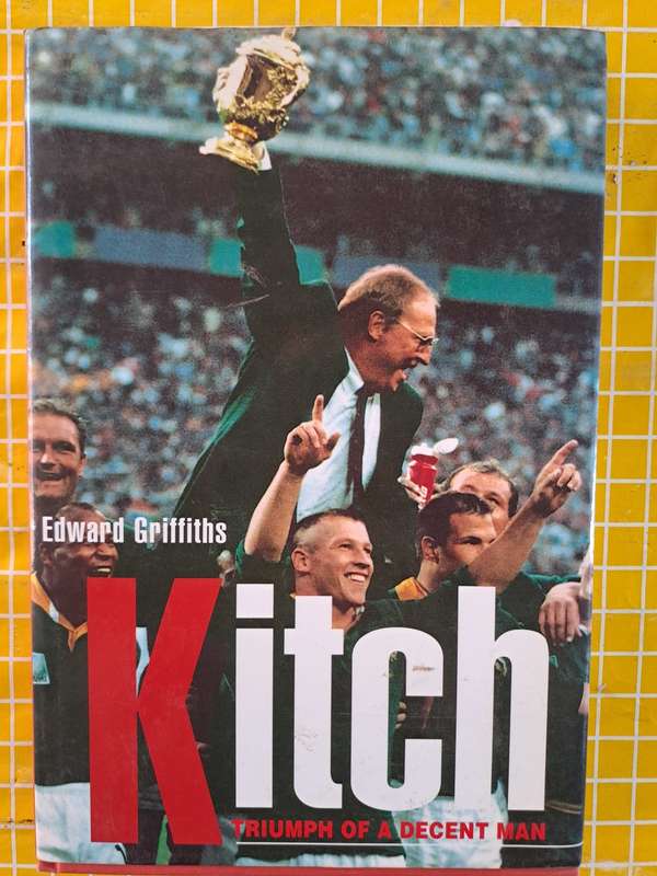 Rugby book - Kitch - Triumph of a decent man