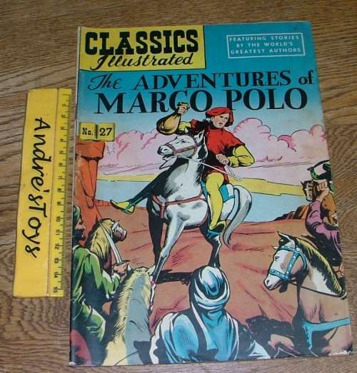 Classic Illustrated ~ Comic: No27 ~ The Adventures of Marco Polo