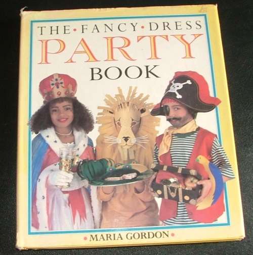 The Fancy Dress Party Book ~ Maria Gordon