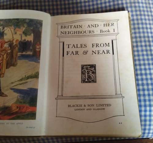 Britain & her Neighbours book one ~ Tales from Far & Near