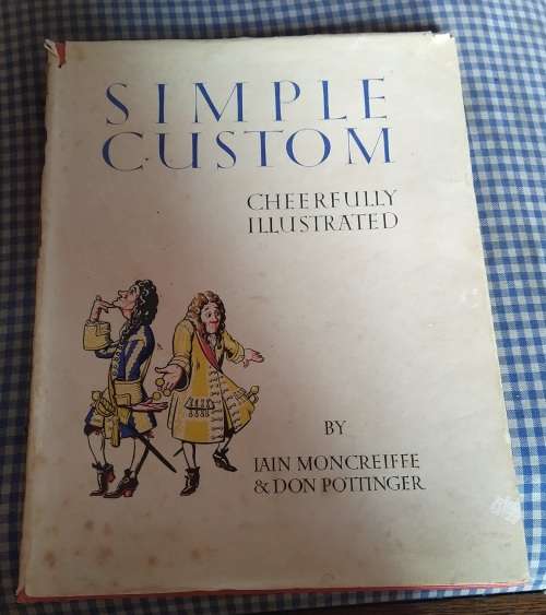 Simple Custom ~ Cheerfully Illustrated ~ by Iain Moncreiffe and Don Pottinger