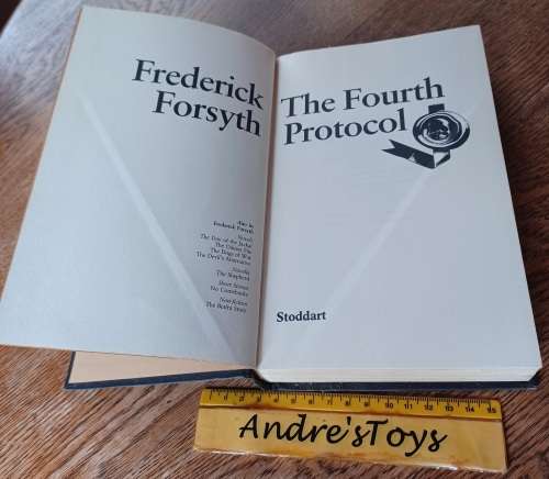1984 ~ THE FORTH PROTOCOL By Frederick Forsyth- A Triumph As Good As Any Forsth....