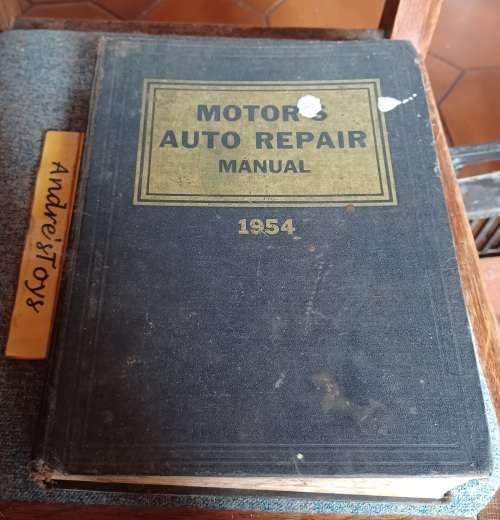 Motor`s Auto Repair Manual ~ 1954 ~ Hard cover