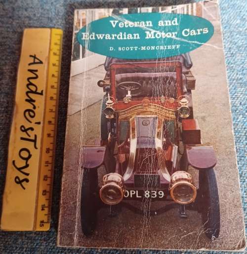Veteran and Edwardian Motor Cars ~ D. Scott - Mon Crieff