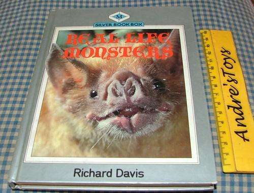 Real Life Monsters ~ Richard Davis