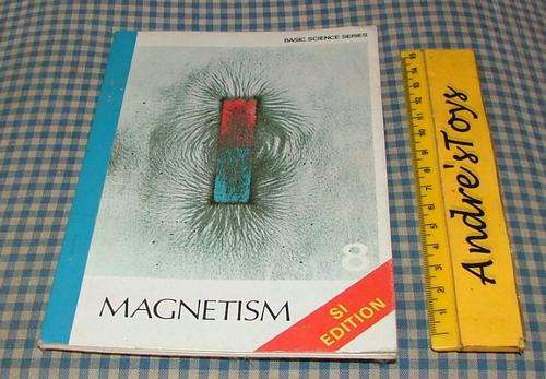 Basic Science Series ~ Magnetism