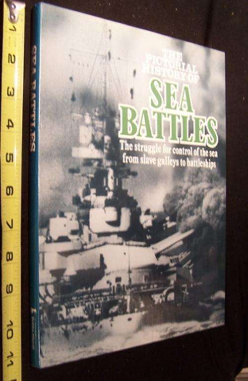 The Pictorial History of Sea Batlles ~