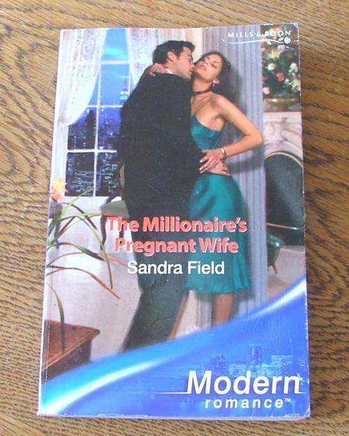 Sandra Field - The Millionire's Pregnat Wife (Mills and Boon)