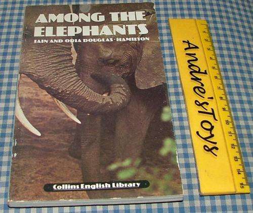 AMONG THE ELEPHANTS - IAIN AND ORIA DOUGLAS HAMILTON