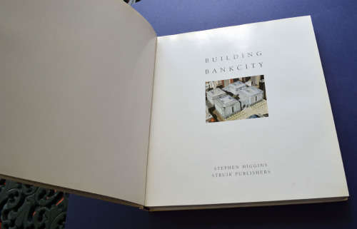 Building of Bank City in Johannesburg (FNB book) the full story