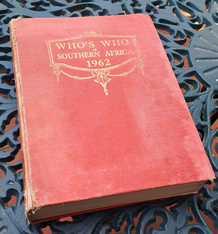 Who`s Who of Southern Africa 1962 Hardcover. Large book with 1084 pages