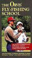 ***THE ORVIS FLY-FISHING SCHOOL DVD ***