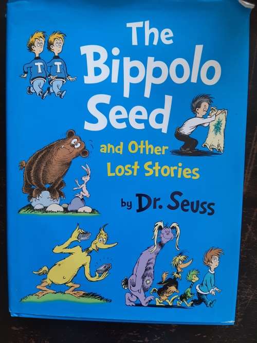 Bippolo Seed and Other Lost Stories - Dr. Seuss (Hardcover)