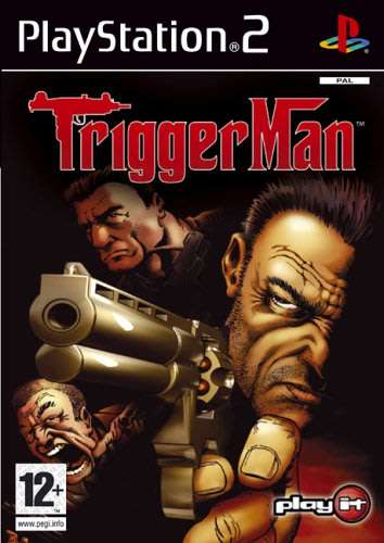 PS2 Trigger Man