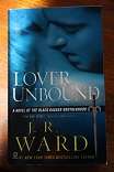 Book - Lover Unbound by JR Ward The Black Dagger Brotherhood series