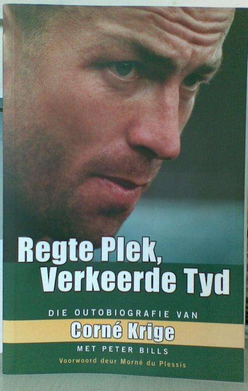 Regte Plek, Verkeerde tyd - Corne Krige