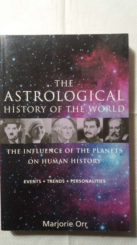 The Astrological History Of The World- Marjorie Orr- ASTROLOGY