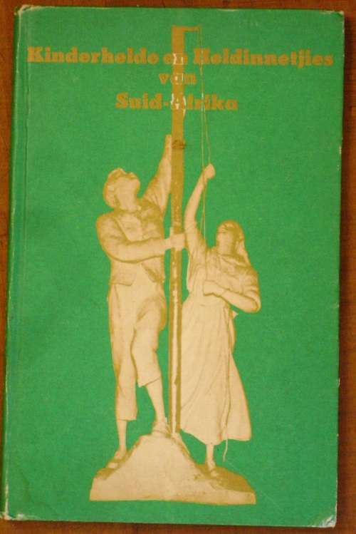 Kinderhelde en heldinnetjies van Suid-Afrika (dr JJ van Tonder)