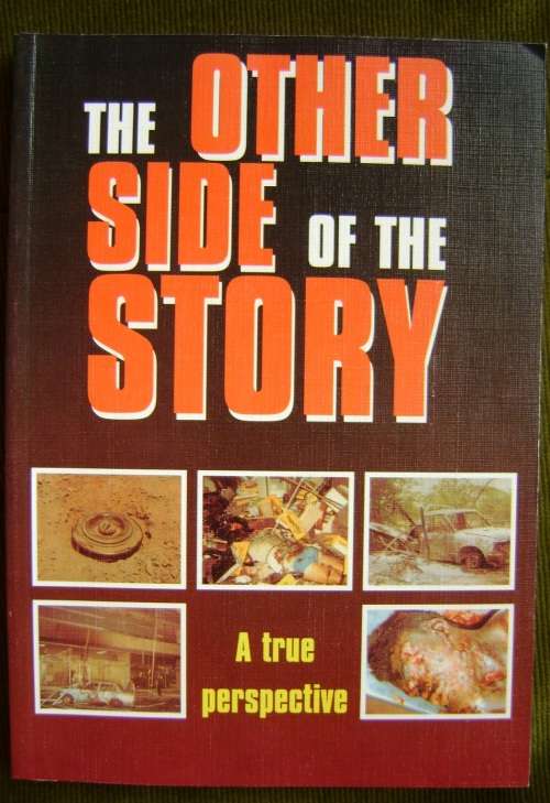 The other side of the story (Maj Gen HD Stadler)=SA history 1970s, 1980s, etc.