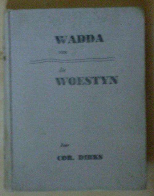 Wadda van die Woestyn deur Cor Dirks
