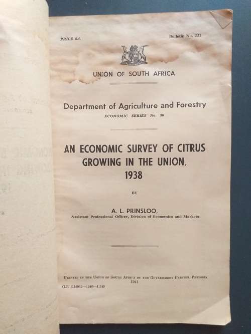 An economic survey of Citrus growing in the Union (1938) by AL Prinsloo
