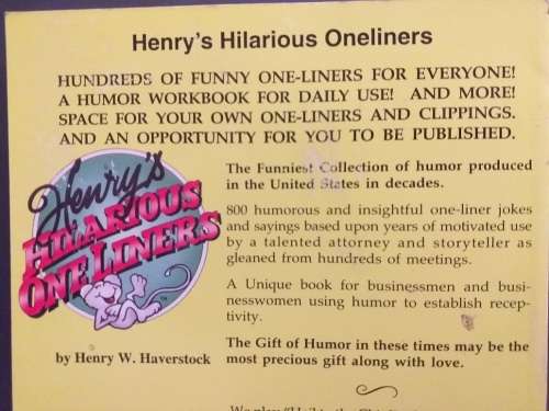Henry`s Hilarious One Liners (Henry W Haverstock)