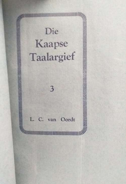 Die Kaapse Taalargief nr 1 tot 4 (LC van Oordt) gebind KOPIE VAN PJ NIENABER met brief
