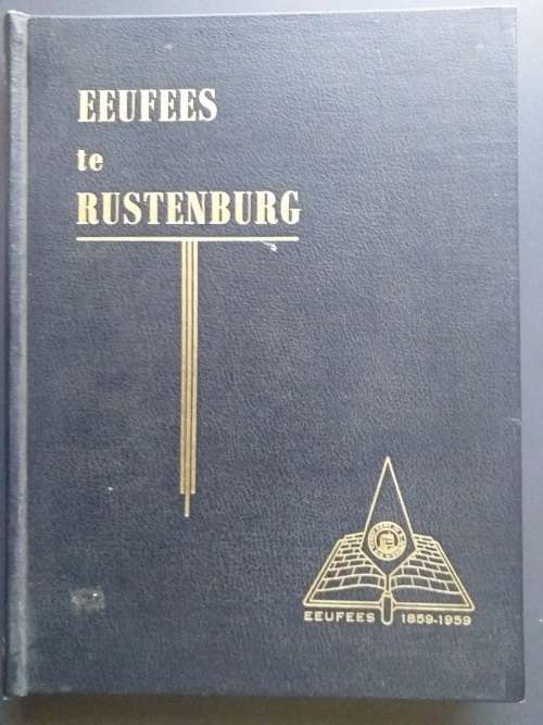 Eeufees te Rustenburg (1859 tot 1959)