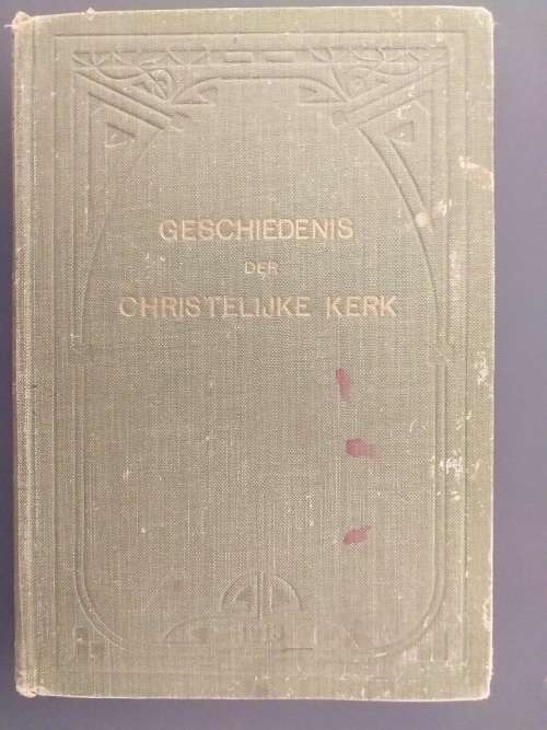 Geschiedenis der Christelijke Kerk (Prof JI Marais) 1913 *** LEESKOPIE ***