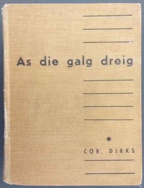 As die galg dreig (Cor Dirks)