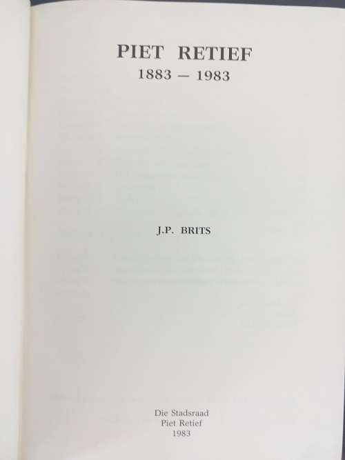 Piet Retief 1883-1983 (JP Brits)