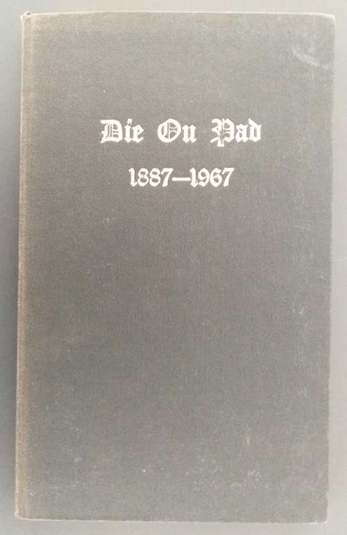 Die Ou Pad 1887-1967 Geskiedenis van die NG Gemeente Schweizer-Reneke (HP Maree)