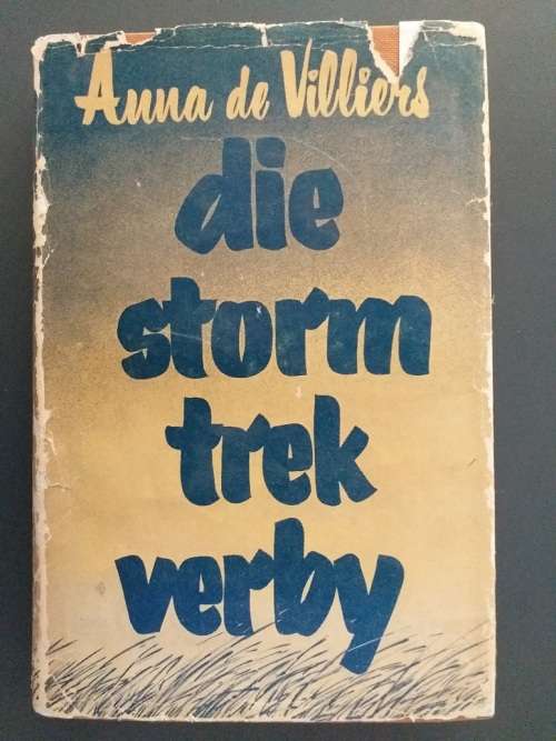 Die Storm Trek Verby (Anna de Villiers)