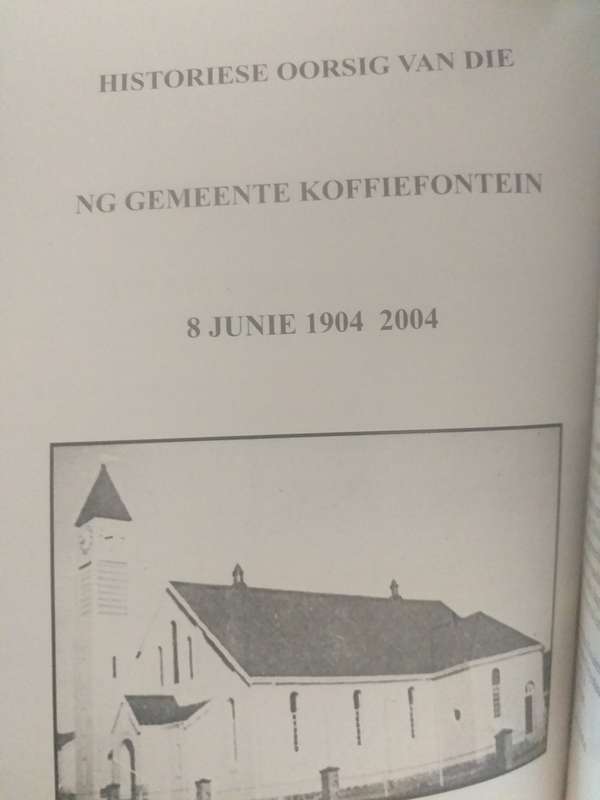 Die Kerk met die vis op die toring - word 100 jaar 1904-2004 NG Kerk Koffiefontein