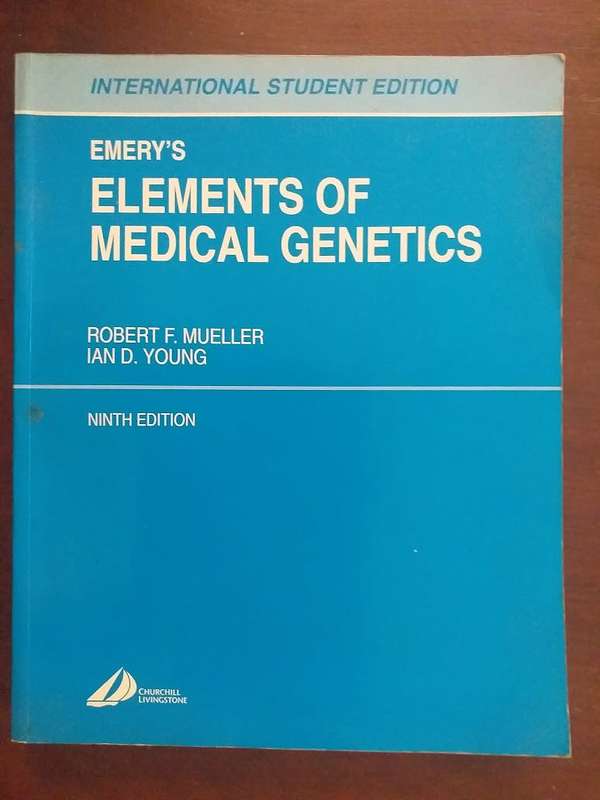 Emery`s Elements of Medical Genetics (R Mueller, I Young)