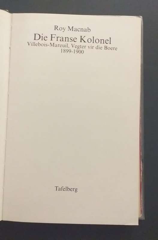 Die Franse Kolonel: Villebois-Mareuil, Vegter vir die Boere 1899-1900 - Roy Macnab