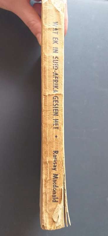 Wat ek in Suid Afrika gesien het September en Oktober 1902 - J Ramsay MacDonald *** LEES KOPIE ***